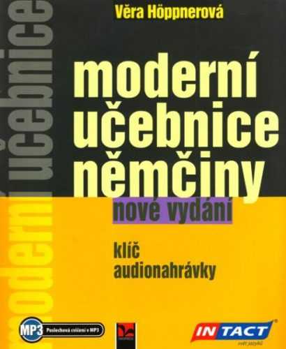 Moderní učebnice němčiny - Věra Höppnerová - B5