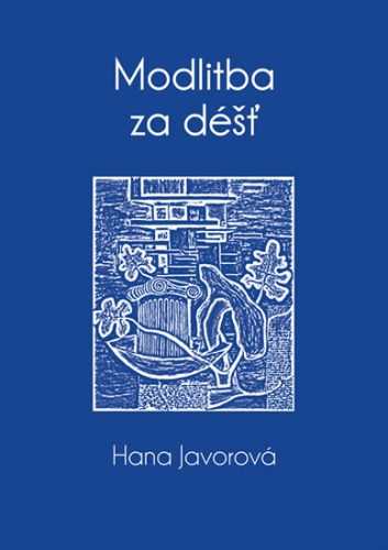 Modlitba za déšť - Javorová Hana - 12