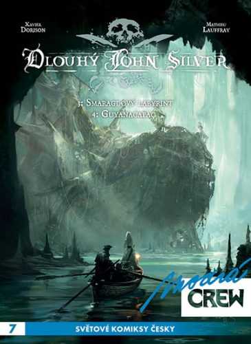 Modrá CREW 7 - Dlouhý John Silver 3+4 - Dorison Xavier