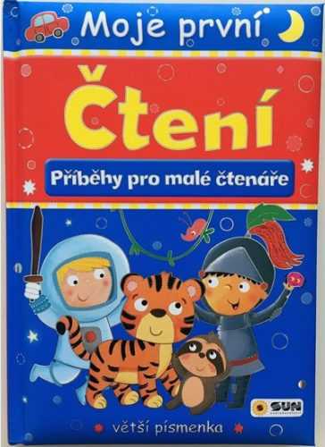 Moje první čtení - Příběhy pro malé čtenáře - neuveden