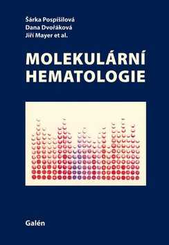 Molekulární hematologie - Šárka Pospíšilová