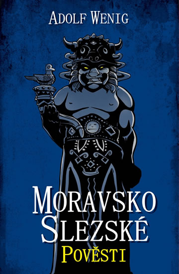 Moravsko-slezské pověsti - Wenig Adolf - 15x22
