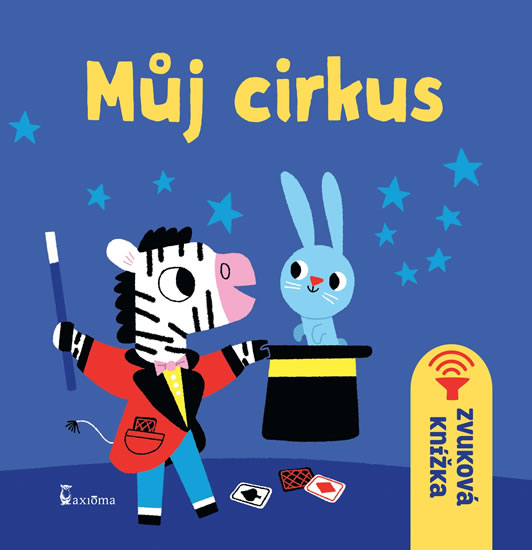 Můj cirkus - zvuková knížka - neuveden