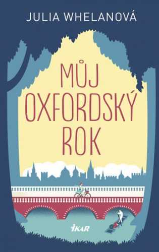 Můj oxfordský rok - Whelanová Julie