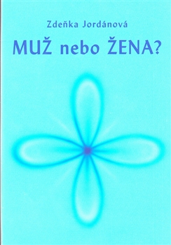 Muž nebo žena? - Zdeňka Jordánová - 11x17 cm