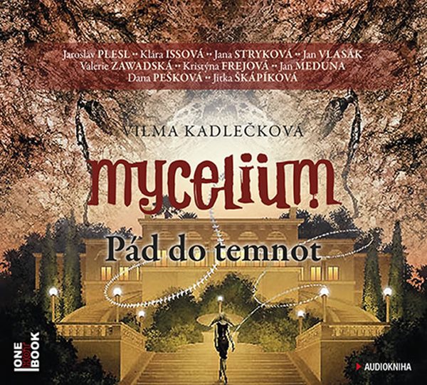 Mycelium III - Pád do temnot - 2CDmp3 - Kadlečková Vilma