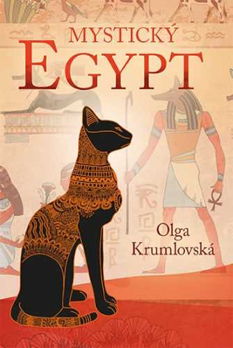 Mystický Egypt - Krumlovská Olga