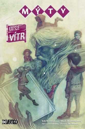 Mýty 17 - Kdo seje vítr - Willingham Bill