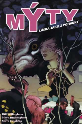 Mýty 3 - Láska jako z pohádky - Willingham Bill - 16