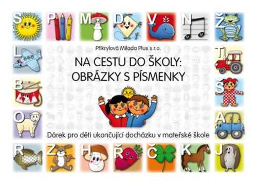 Na cestu do školy: Obrázky s písmenky