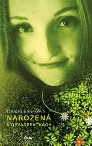 Narozená v devadesátkách - Benešová Denisa