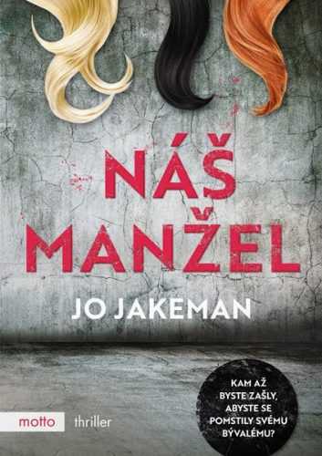 Náš manžel - Jo Jakeman - 15x21 cm