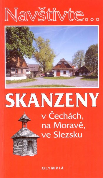 Navštivte....Skanzeny v Čechách