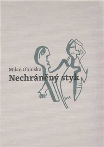 Nechráněný styk - Ohnisko Milan - 15