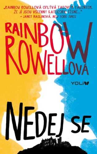 Nedej se - Rowellová Rainbow - 13x20 cm
