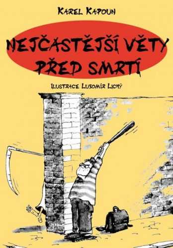 Nejčastější věty před smrtí - Kapoun Petr - 15x21