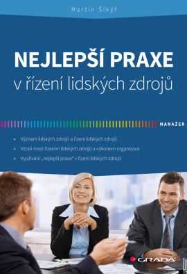 Nejlepší praxe v řízení lidských zdrojů - Šikýř Martin - 17x24