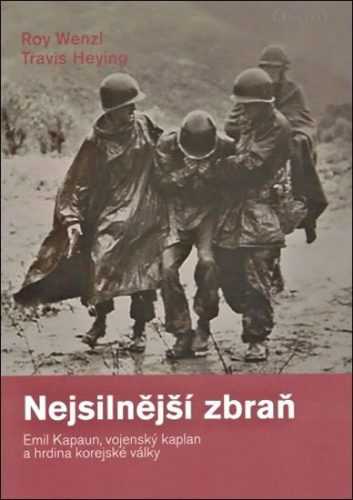 Nejsilnější zbraň - Emil Kapaun