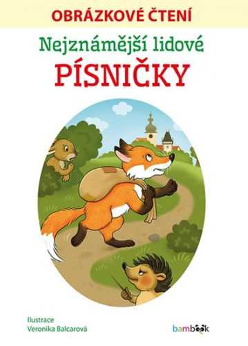 Nejznámější lidové písničky - Obrázkové čtení - neuveden