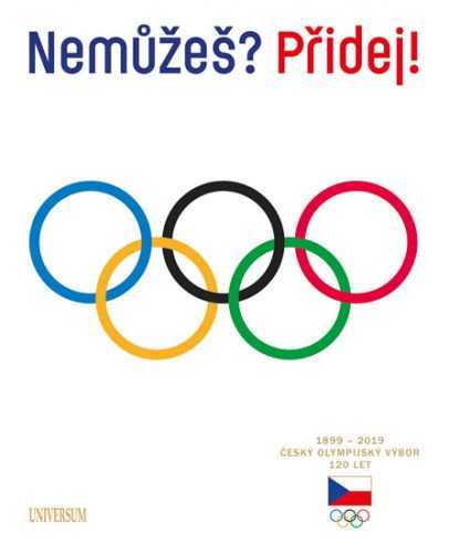 Nemůžeš? Přidej! Český olympijský výbor 120 let - Osoba Michal