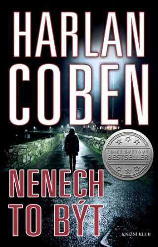 Nenech to být - Coben Harlan