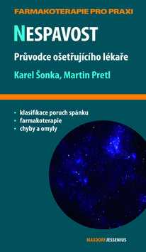 Nespavost - Průvodce ošetřujícího lékaře - Karel Šonka