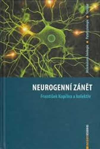 Neurogenní zánět - Kopřiva František