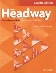 New Headway Pre-Intermediate Workbook with key