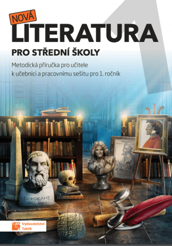 Nová literatura pro 1. ročník SŠ - metodická příručka - A4