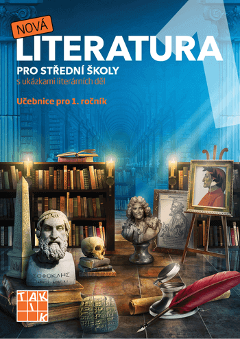 Nová literatura pro 1.ročník SŠ - učebnice - Mgr. Jiřičková E.