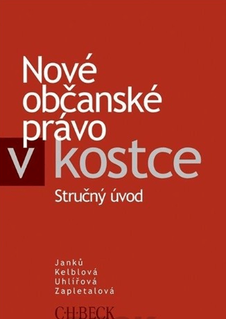 Nové občanské právo v kostce. (Stručný úvod) - Janků