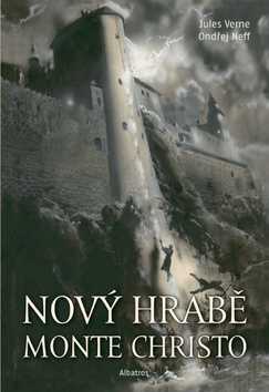 Nový hrabě Monte Christo - Jules Verne