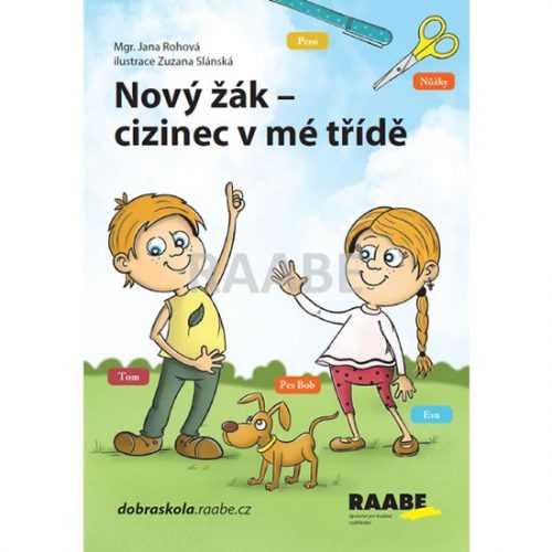 Nový žák - cizinec v mé třídě - Rohová Jana