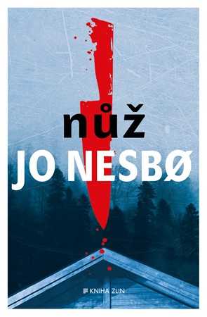 Nůž / Jo Nesbo - Jo Nesbo - 13x20 cm