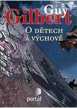 O dětech a výchově - Gilbert Guy