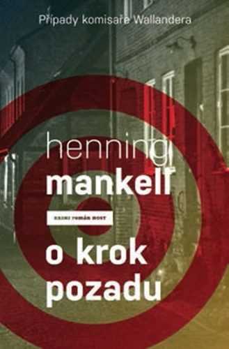 O krok pozadu - Mankell Henning