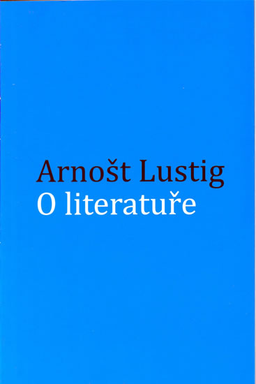 O literatuře - Lustig Arnošt - 9