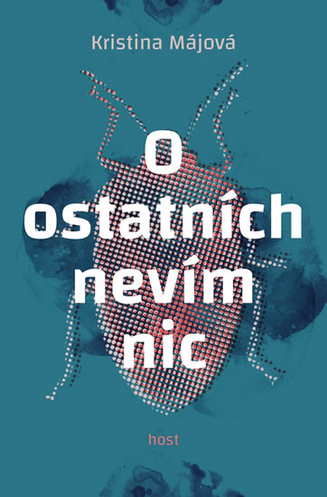 O ostatních nevím nic - Májová Kristina