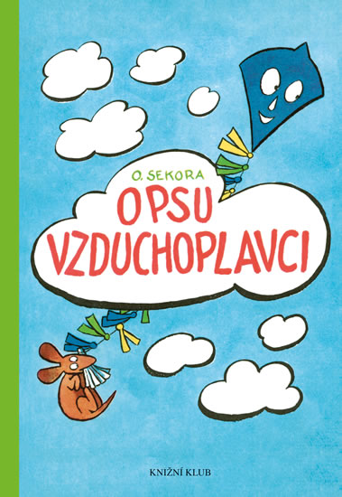 O psu vzduchoplavci - Sekora Ondřej