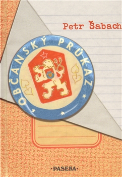 Občanský průkaz - Šabach Petr - 12x17