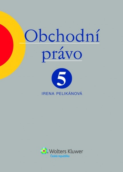 Obchodní právo 5. díl - Odpovědnost - Irena Pelikánová - 15x21 cm