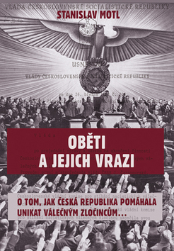 Oběti a jejich vrazi - Motl Stanislav - 17x23