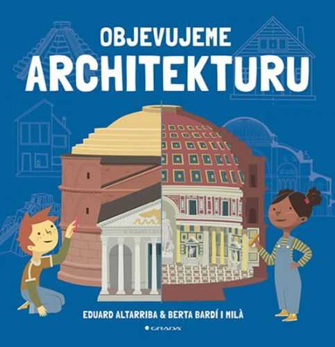 Objevujeme architekturu - Altarriba Eduard