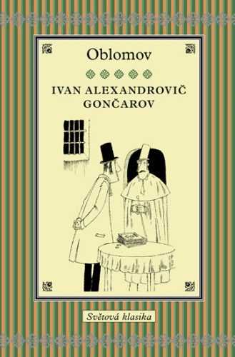 Oblomov - Gončarov Ivan Alexandrovič - 10x16 cm