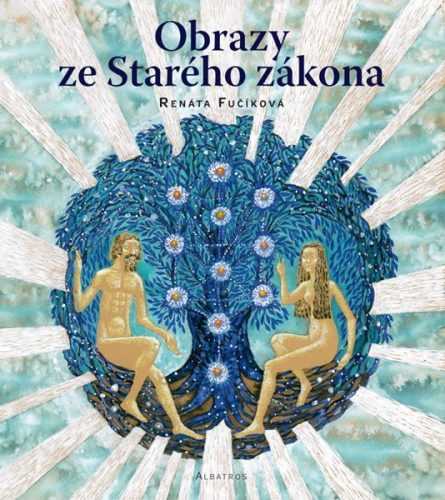 Obrazy ze Starého zákona - Renáta Fučíková - 21x24