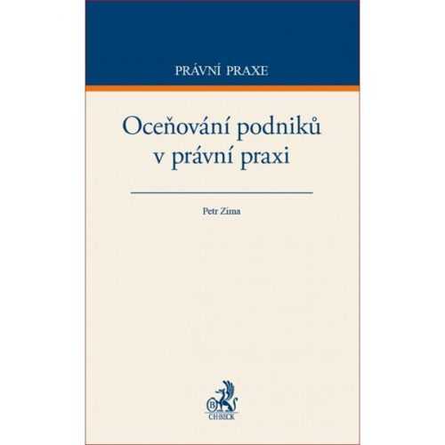 Oceňování podniků v právní praxi - Petr Zima
