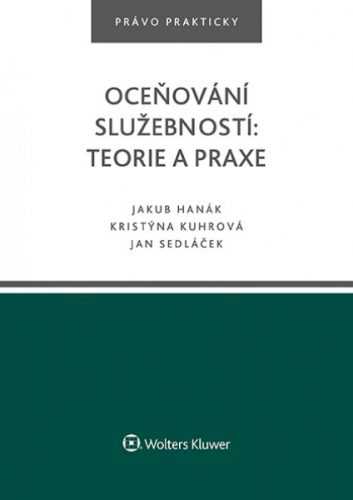 Oceňování služebností: teorie a praxe - Jakub Hanák