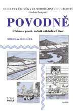 Ochrana člověka za mimořádných událostí 6.r. - Povodně - Sedláček M. - A4