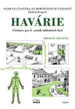 Ochrana člověka za mimořádných událostí 8.r. - Havárie - Sedláček M. - A4