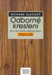 Odborné kreslení pro učební obor Truhlář - Holouš Z.